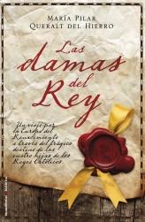 DAMAS DEL REY, LAS | 9788499182827 | QUERALT, MARÍA PILAR | Galatea Llibres | Llibreria online de Reus, Tarragona | Comprar llibres en català i castellà online