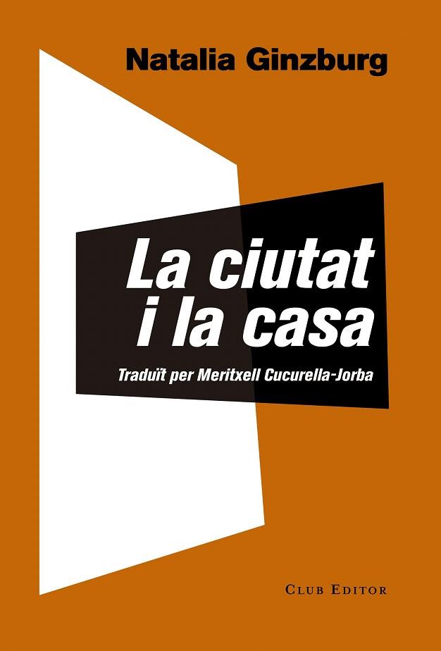 LA CIUTAT I LA CASA | 9788473292146 | GINZBURG, NATALIA | Galatea Llibres | Librería online de Reus, Tarragona | Comprar libros en catalán y castellano online