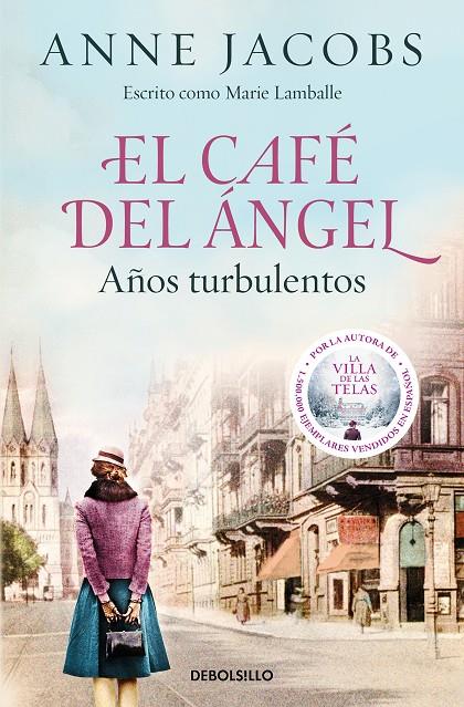 EL CAFÉ DEL ÁNGEL. AÑOS TURBULENTOS (CAFÉ DEL ÁNGEL 2) | 9788466375580 | JACOBS, ANNE | Galatea Llibres | Librería online de Reus, Tarragona | Comprar libros en catalán y castellano online