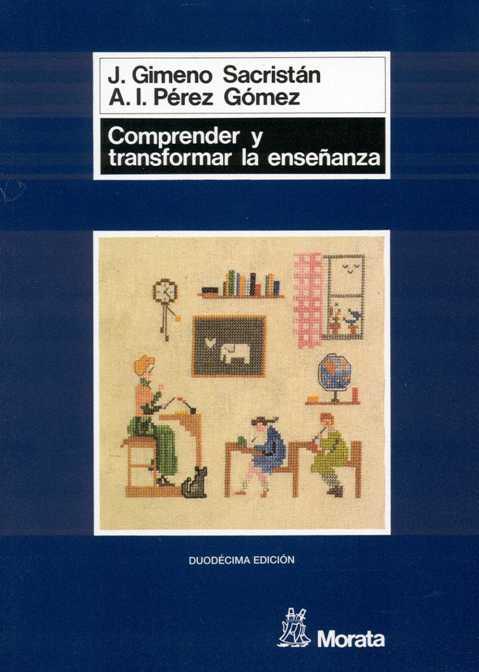 COMPRENDER Y TRNSFORMAR LA ENSEÑANZA | 9788471123732 | GIMENO SACRISTAN | Galatea Llibres | Llibreria online de Reus, Tarragona | Comprar llibres en català i castellà online