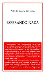 ESPERANDO NADA | 9788489753372 | GARCIA GREGORIO, ALFREDO | Galatea Llibres | Llibreria online de Reus, Tarragona | Comprar llibres en català i castellà online