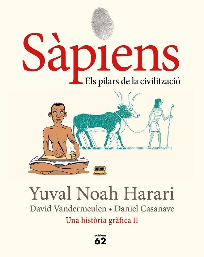 SÀPIENS. UNA HISTORIA GRÀFICA VOL.2. ELS PILARS DE LA CIVILITZACIÓ | 9788429779776 | NOAH HARARI, YUVAL | Galatea Llibres | Llibreria online de Reus, Tarragona | Comprar llibres en català i castellà online