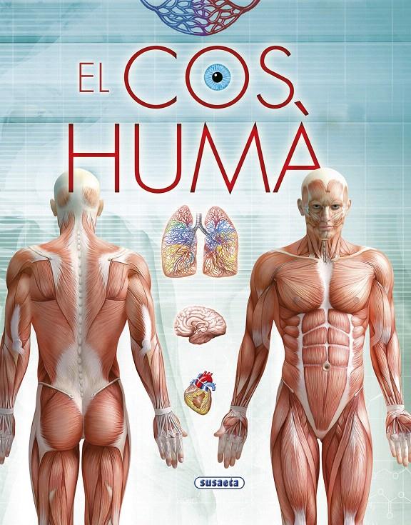 EL COS HUMÀ | 9788467745634 | Galatea Llibres | Llibreria online de Reus, Tarragona | Comprar llibres en català i castellà online