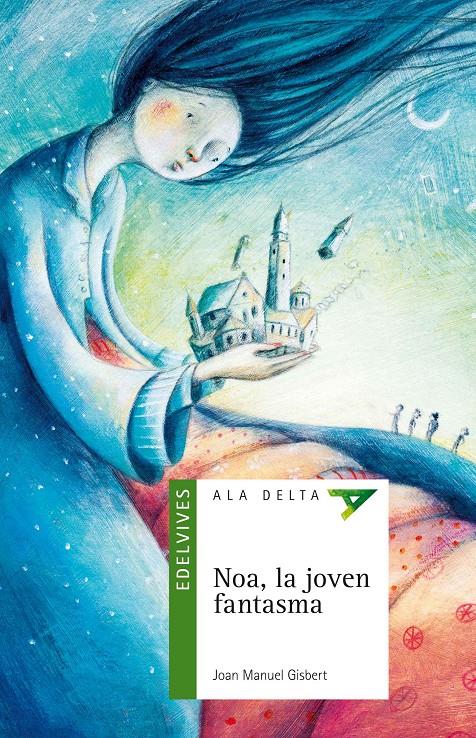 NOA, LA JOVEN FANTASMA | 9788426393319 | GISBERT PONSOLE, JOAN MANUEL | Galatea Llibres | Llibreria online de Reus, Tarragona | Comprar llibres en català i castellà online