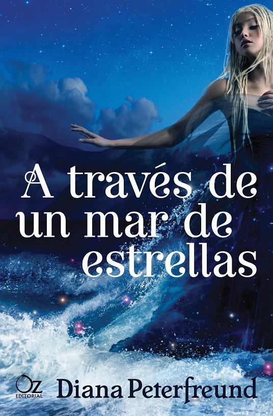 A TRAVÉS DE UN MAR DE ESTRELLAS | 9788416224166 | PETERFREUND, DIANA | Galatea Llibres | Llibreria online de Reus, Tarragona | Comprar llibres en català i castellà online