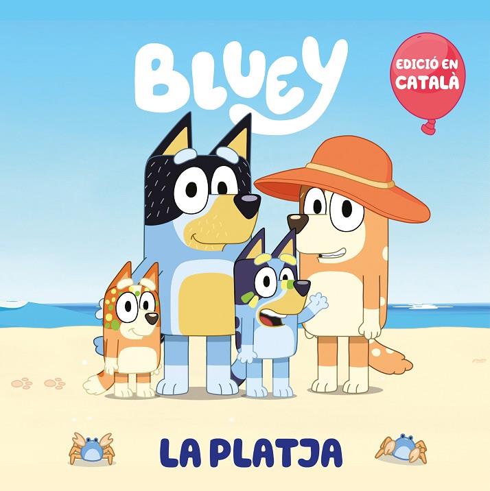 LA PLATJA. BLUEY. UN CONTE | 9788448868147 | Galatea Llibres | Llibreria online de Reus, Tarragona | Comprar llibres en català i castellà online