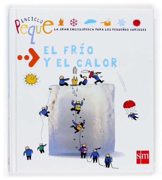 FRIO Y EL CALOR, EL | 9788467509137 | CHANUT, EMMANUEL | Galatea Llibres | Librería online de Reus, Tarragona | Comprar libros en catalán y castellano online