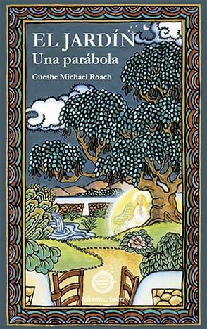 JARDIN, EL (UNA PARABOLA) | 9788495094056 | ROACH, MICHAEL | Galatea Llibres | Llibreria online de Reus, Tarragona | Comprar llibres en català i castellà online