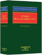 CODIGO DE LA GUARDIA CIVIL | 9788483555491 | RODRIGUEZ TEN, JAVIER | Galatea Llibres | Librería online de Reus, Tarragona | Comprar libros en catalán y castellano online