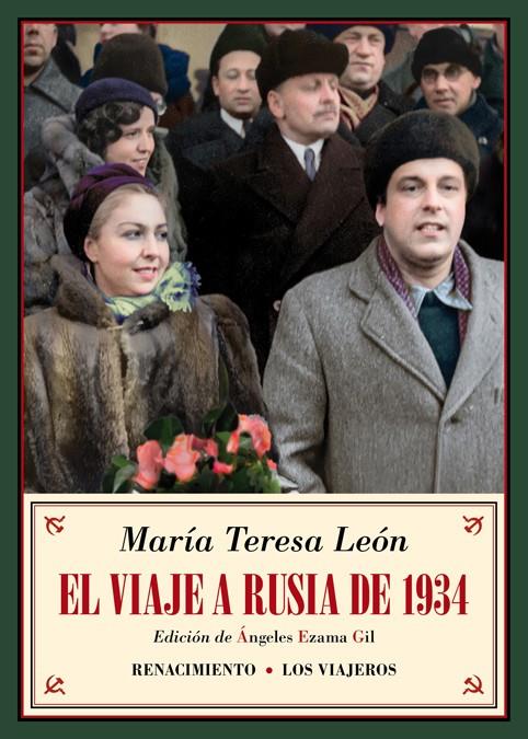 EL VIAJE A RUSIA DE 1934 | 9788417550363 | LEÓN, MARÍA TERESA | Galatea Llibres | Librería online de Reus, Tarragona | Comprar libros en catalán y castellano online