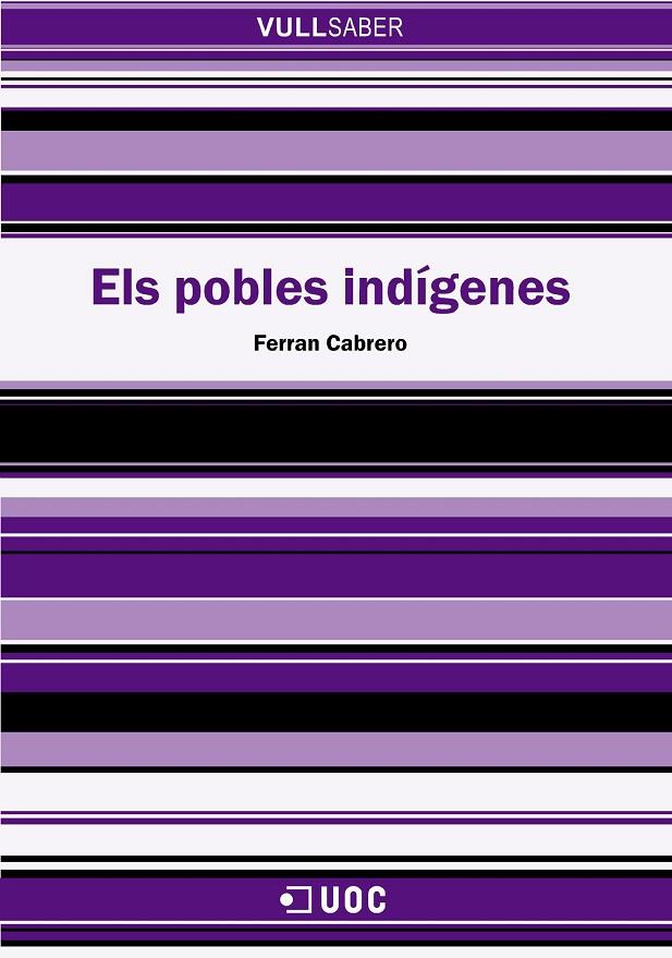 POBLES INDIGENES, EL | 9788497886574 | CABRERO, FERRAN | Galatea Llibres | Llibreria online de Reus, Tarragona | Comprar llibres en català i castellà online