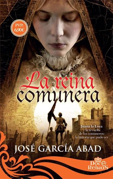 LA REINA COMUNERA | 9788491641643 | GARCíA ABAD, JOSé | Galatea Llibres | Librería online de Reus, Tarragona | Comprar libros en catalán y castellano online