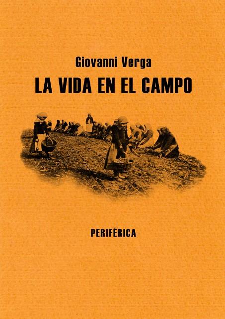 VIDA EN EL CAMPO, LA | 9788493623265 | VERGA, GIOVANNI | Galatea Llibres | Librería online de Reus, Tarragona | Comprar libros en catalán y castellano online