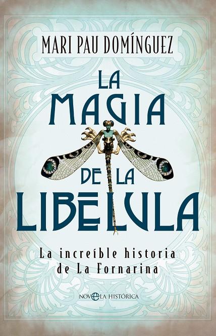 LA MAGIA DE LA LIBÉLULA | 9788413847931 | DOMÍNGUEZ, MARI PAU | Galatea Llibres | Librería online de Reus, Tarragona | Comprar libros en catalán y castellano online