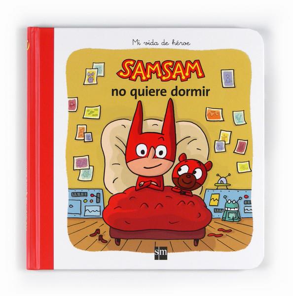 SAMSAM NO QUIERE DORMIR | 9788467547771 | BLOCH, SERGE/TELLECHEA, TERESA | Galatea Llibres | Librería online de Reus, Tarragona | Comprar libros en catalán y castellano online