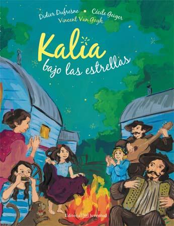 KALIA BAJO LAS ESTRELLAS | 9788426140890 | DUFRESNE, DIDIER | Galatea Llibres | Llibreria online de Reus, Tarragona | Comprar llibres en català i castellà online