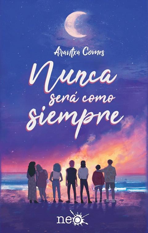 NUNCA SERÁ COMO SIEMPRE | 9788419655073 | COMES, ARANTXA | Galatea Llibres | Llibreria online de Reus, Tarragona | Comprar llibres en català i castellà online