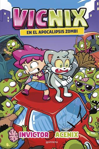 VICNIX EN EL APOCALIPSIS ZOMBI (INVICTOR Y ACENIX 5) | 9788419746528 | ACENIX / INVICTOR | Galatea Llibres | Llibreria online de Reus, Tarragona | Comprar llibres en català i castellà online