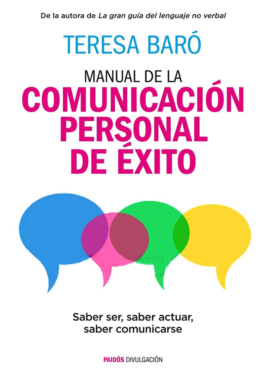 MANUAL DE LA COMUNICACIÓN PERSONAL DE ÉXITO | 9788449331053 | BARÓ CATAFAU, TERESA | Galatea Llibres | Llibreria online de Reus, Tarragona | Comprar llibres en català i castellà online