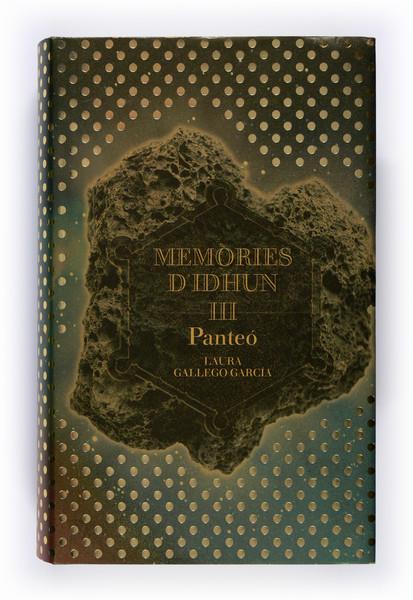 MEMORIES D'IDHUN 3: PANTEO | 9788466114349 | GALLEGO GARCIA, LAURA | Galatea Llibres | Librería online de Reus, Tarragona | Comprar libros en catalán y castellano online