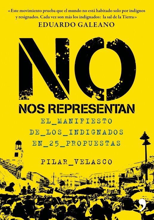 NO NOS REPRESENTAN | 9788499980416 | VELASCO, PILAR | Galatea Llibres | Llibreria online de Reus, Tarragona | Comprar llibres en català i castellà online