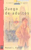 JUEGO DE ADULTOS | 9788434864344 | ALONSO, MANUEL L. | Galatea Llibres | Librería online de Reus, Tarragona | Comprar libros en catalán y castellano online