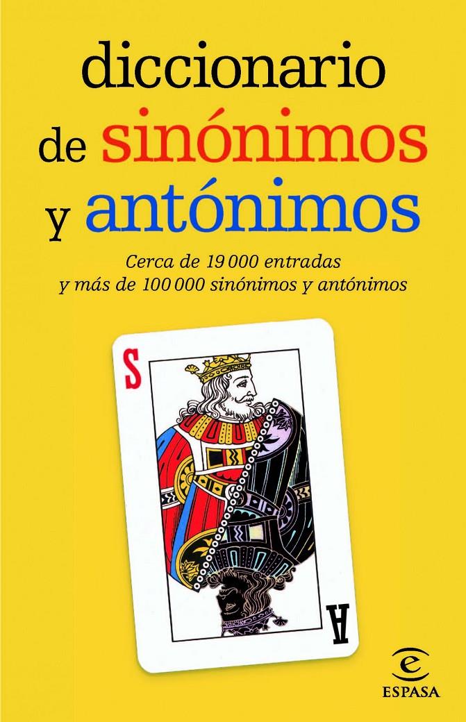 DICCIONARIO DE SINÓNIMOS Y ANTÓNIMOS | 9788467036893 | ESPASA CALPE | Galatea Llibres | Librería online de Reus, Tarragona | Comprar libros en catalán y castellano online