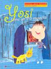 YOSI TIENE UN DIA ESPECIAL | 9788482946115 | LUTRI, ANDREA | Galatea Llibres | Librería online de Reus, Tarragona | Comprar libros en catalán y castellano online