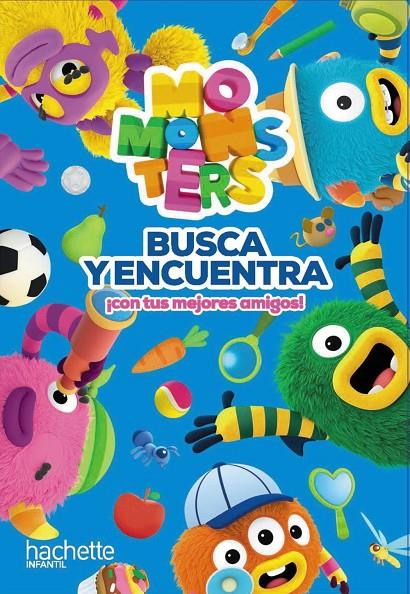 BUSCA Y ENCUENTRA ¡CON TUS MEJORES AMIGOS! MOMONSTERS | 9788419316660 | Galatea Llibres | Llibreria online de Reus, Tarragona | Comprar llibres en català i castellà online