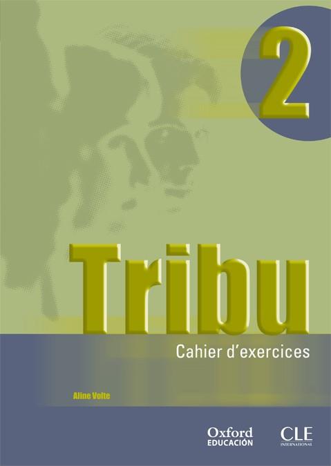 TRIBU 2 BACH CAHIER / CD | 9788467312904 | VOLTE, ALINE | Galatea Llibres | Llibreria online de Reus, Tarragona | Comprar llibres en català i castellà online