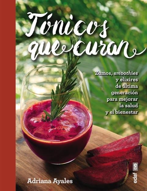 TóNICOS QUE CURAN | 9788441437852 | AYALES, ADRIANA | Galatea Llibres | Llibreria online de Reus, Tarragona | Comprar llibres en català i castellà online