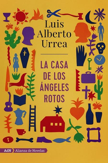 LA CASA DE LOS ÁNGELES ROTOS | 9788491812647 | URREA, LUIS ALBERTO | Galatea Llibres | Llibreria online de Reus, Tarragona | Comprar llibres en català i castellà online