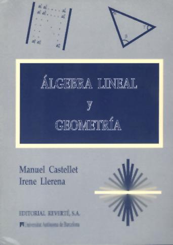 ALGEBRA LINEAL Y GEOMETRIA | 9788429150094 | CASTELLET / LLERENA | Galatea Llibres | Llibreria online de Reus, Tarragona | Comprar llibres en català i castellà online