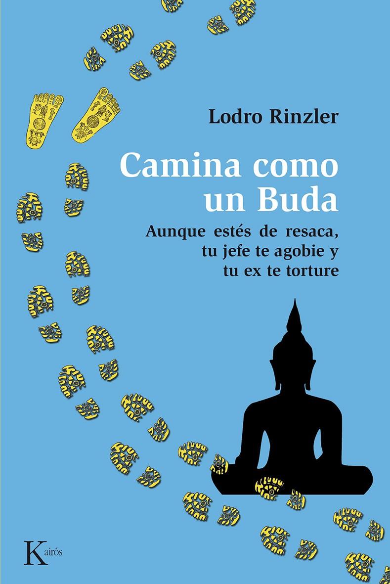 CAMINA COMO UN BUDA | 9788499883687 | RINZLER, LODRO | Galatea Llibres | Llibreria online de Reus, Tarragona | Comprar llibres en català i castellà online