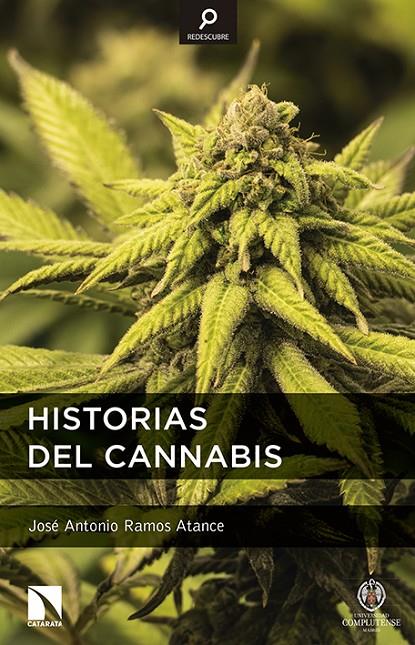 HISTORIAS DEL CANNABIS | 9788490970805 | RAMOS ATANCE, JOSÉ ANTONIO | Galatea Llibres | Llibreria online de Reus, Tarragona | Comprar llibres en català i castellà online