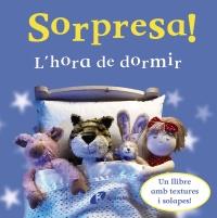 SORPRESA! L ' HORA DE DORMIR | 9788499060477 | AAVV | Galatea Llibres | Llibreria online de Reus, Tarragona | Comprar llibres en català i castellà online