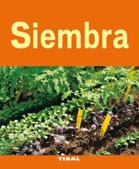 SIEMBRA | 9788492678808 | BROCHARD, DANIEL | Galatea Llibres | Llibreria online de Reus, Tarragona | Comprar llibres en català i castellà online