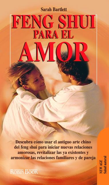 FENG SHUI PARA EL AMOR | 9788479273835 | BARTLETT, SARAH | Galatea Llibres | Llibreria online de Reus, Tarragona | Comprar llibres en català i castellà online