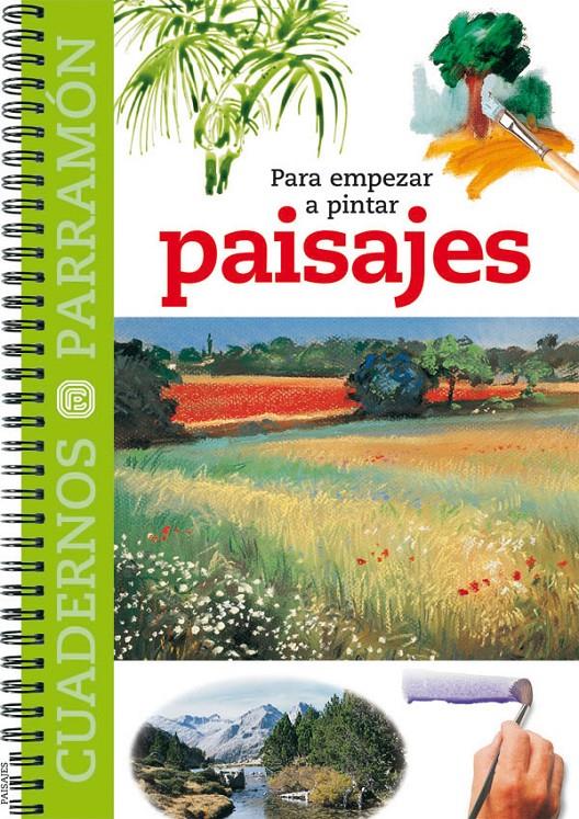 PARA EMPEZAR A PINTAR PAISAJES | 9788434223356 | EQUIPO PARRAMON | Galatea Llibres | Llibreria online de Reus, Tarragona | Comprar llibres en català i castellà online