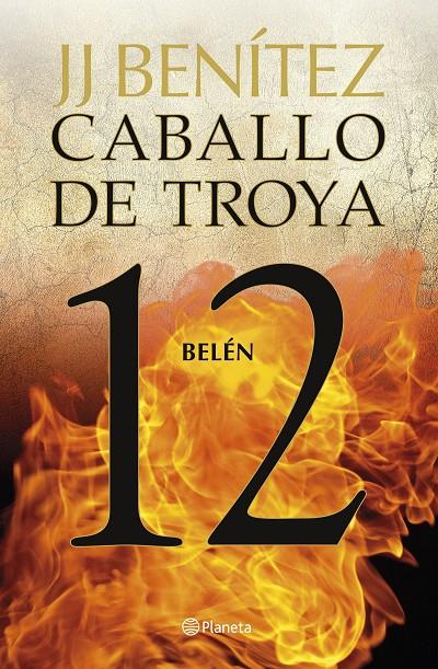 BELÉN. CABALLO DE TROYA 12 | 9788408263456 | BENÍTEZ, J. J. | Galatea Llibres | Llibreria online de Reus, Tarragona | Comprar llibres en català i castellà online