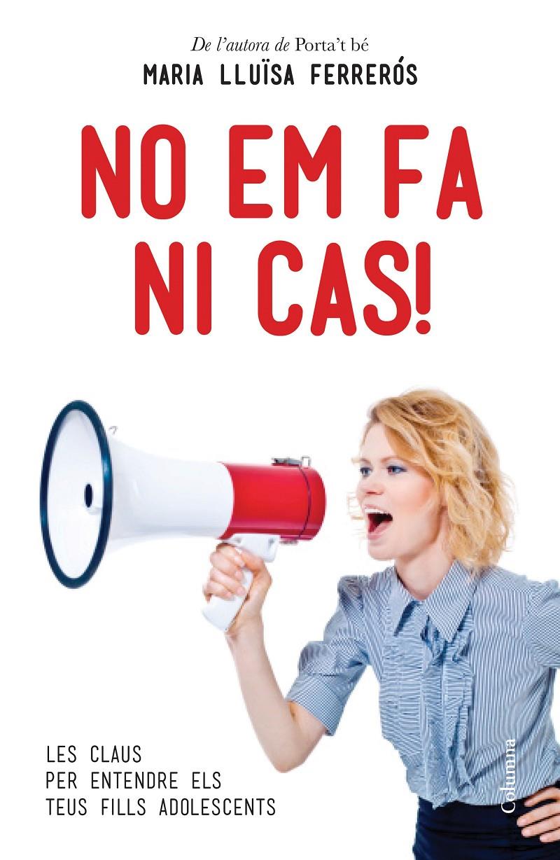 NO EM FA NI CAS! | 9788466414067 | FERRERÓS, Mª LLUISA | Galatea Llibres | Librería online de Reus, Tarragona | Comprar libros en catalán y castellano online