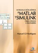 INTRODUCCION RAPIDA A MATLAB Y SIMULINK PARA CIENCIA E INGEN | 9788479785963 | GIL RODRIGUEZ, MANUEL | Galatea Llibres | Llibreria online de Reus, Tarragona | Comprar llibres en català i castellà online