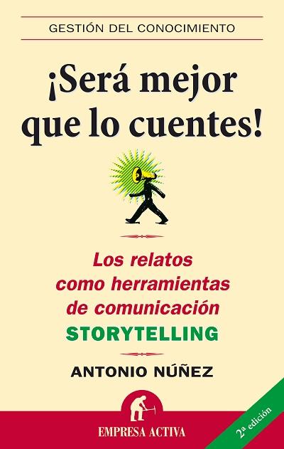 SERA MEJOR QUE LO CUENTES | 9788496627307 | NUÑEZ, ANTONIO | Galatea Llibres | Llibreria online de Reus, Tarragona | Comprar llibres en català i castellà online