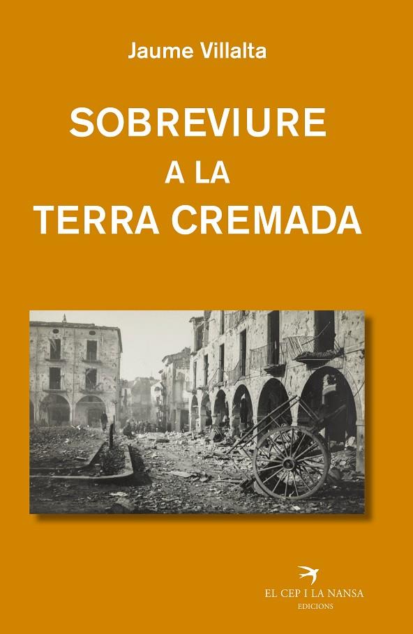 SOBREVIURE A LA TERRA CREMADA | 9788419747600 | VILLALTA I BLANCH, JAUME | Galatea Llibres | Librería online de Reus, Tarragona | Comprar libros en catalán y castellano online