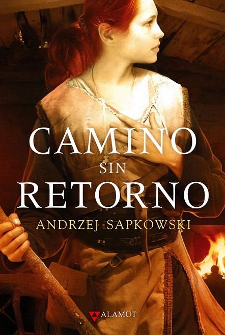 CAMINO SIN RETORNO | 9788498890525 | SAPKOWSKI, ANDRZEJ | Galatea Llibres | Librería online de Reus, Tarragona | Comprar libros en catalán y castellano online