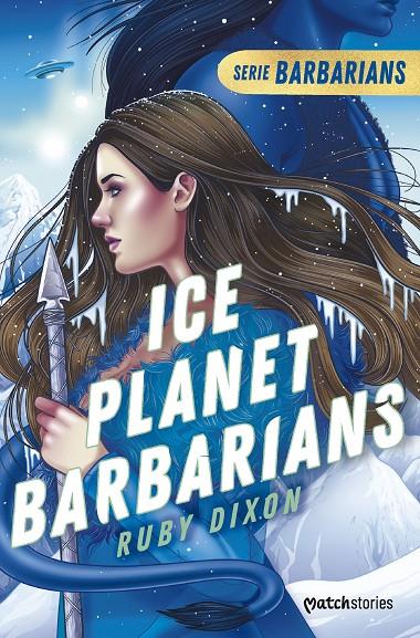 ICE PLANET BARBARIANS | 9788408277194 | DIXON, RUBY | Galatea Llibres | Llibreria online de Reus, Tarragona | Comprar llibres en català i castellà online