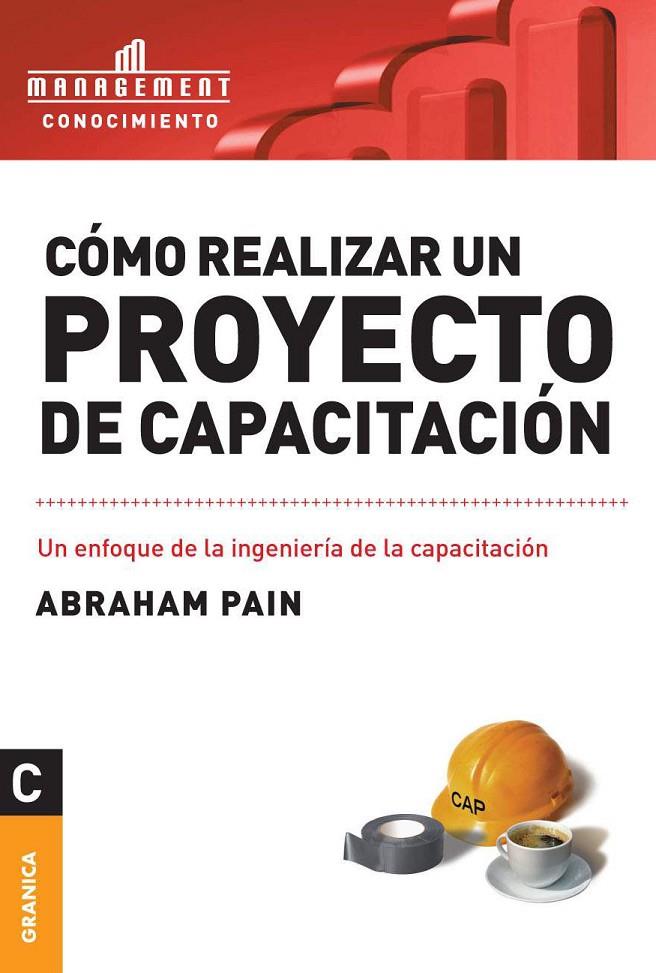 COMO REALIZAR UN PROYECTO DE CAPACITACION | 9789506415785 | PAIN, ABRAHAM | Galatea Llibres | Llibreria online de Reus, Tarragona | Comprar llibres en català i castellà online