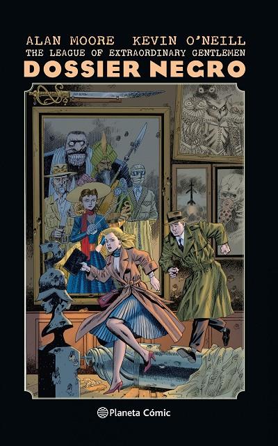 THE LEAGUE OF EXTRAORDINARY GENTLEMEN. DOSSIER NEGRO (NUEVA EDICIÓN) | 9788491464600 | MOORE, ALAN/O'NEILL, KEVIN | Galatea Llibres | Llibreria online de Reus, Tarragona | Comprar llibres en català i castellà online