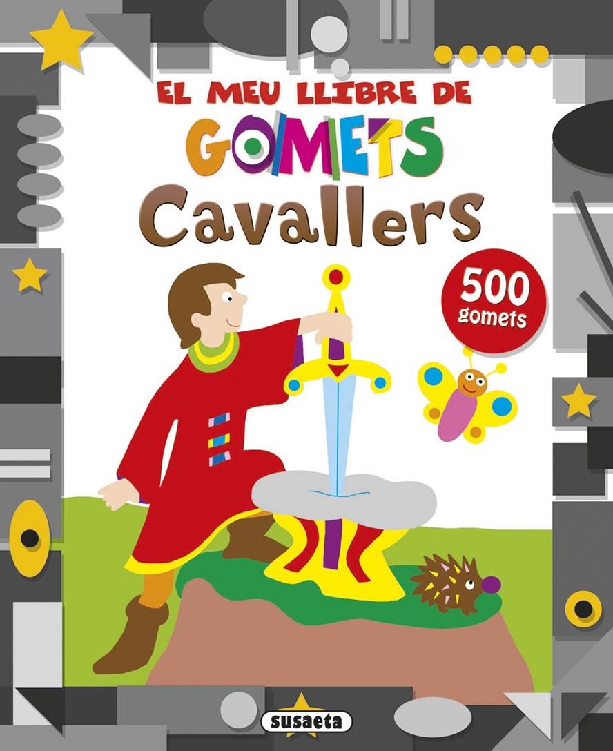 CAVALLERS. EL MEU LLIBRE DE GOMETS | 9788467737509 | Galatea Llibres | Llibreria online de Reus, Tarragona | Comprar llibres en català i castellà online