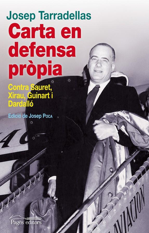 CARTA EN DEFENSA PRÒPIA | 9788499752907 | TARRADELLAS, JOSEP | Galatea Llibres | Llibreria online de Reus, Tarragona | Comprar llibres en català i castellà online